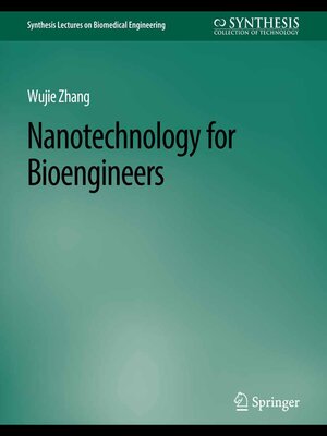 cover image of Nanotechnology for Bioengineers